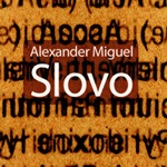 Alexander Miguel - Slovo